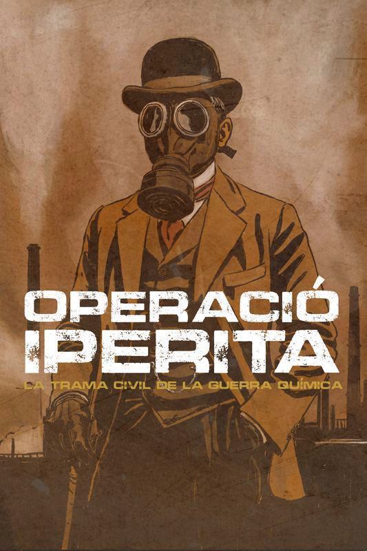 Operació iperita. La trama civil de la guerra química